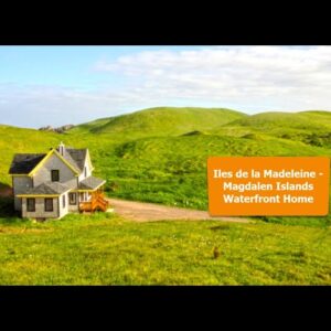 Magdalen Islands Waterfront Home!