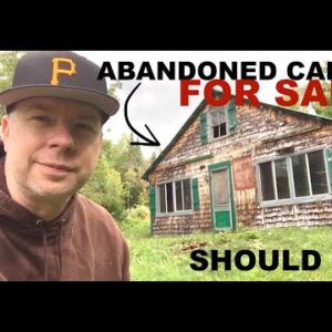 A MESS! Abandoned Cabin near Canada- Should I BUY IT ?