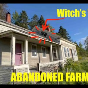 Abandoned Vermont Farm House Exploration- w/a "Witch's Window"