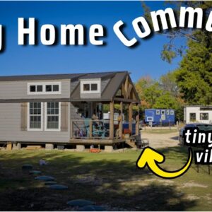 Manifesting a Tiny House, Love & a Village! Tiny Home Community TOUR